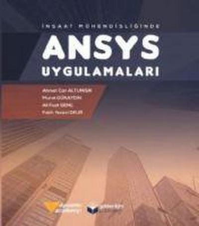 Insaat Mühendisliginde ANSYS Uygulamalari