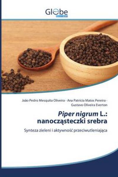 Piper nigrum L.: nanoczasteczki srebra