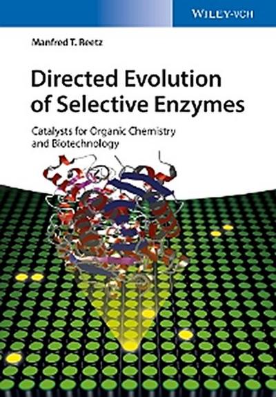 Directed Evolution of Selective Enzymes