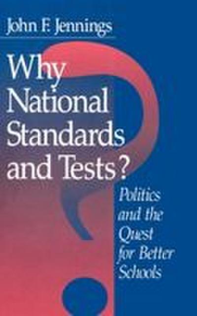 Why National Standards and Tests?
