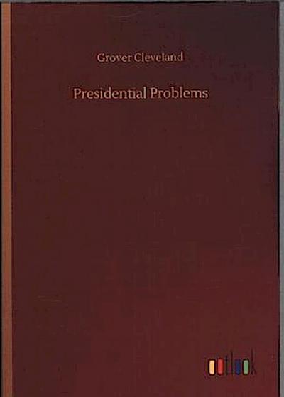 Presidential Problems