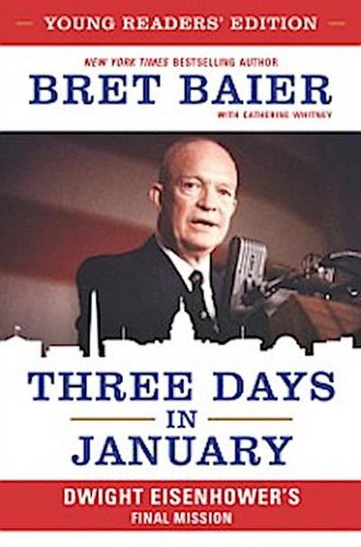 Three Days in January: Young Readers’ Edition