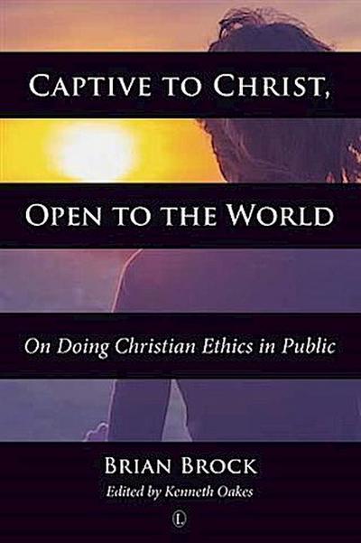 Captive to Christ, Open to the World