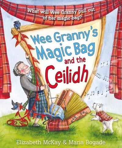 Wee Granny’s Magic Bag and the Ceilidh