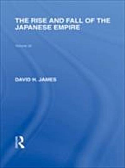 Rise and Fall of the Japanese Empire