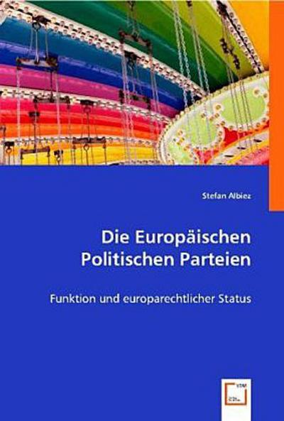 Die Europäischen Politischen Parteien