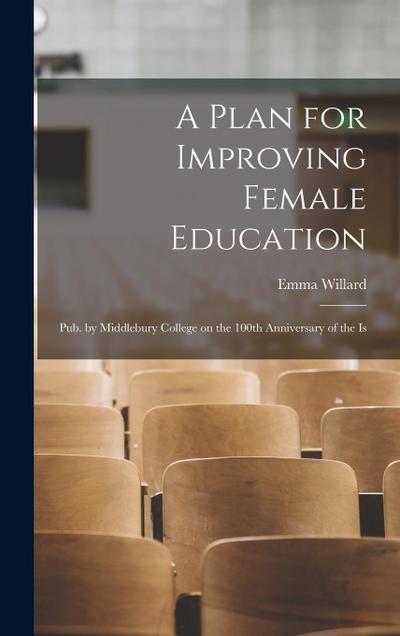 A Plan for Improving Female Education