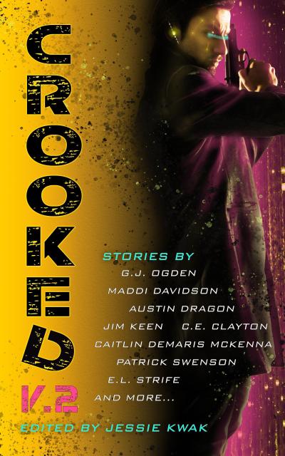 Crooked V.2 (Crooked Anthologies, #2)