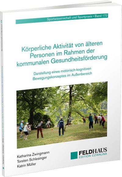 Körperliche Aktivität von älteren Personen im Rahmen der kommunalen Gesundheitsförderung