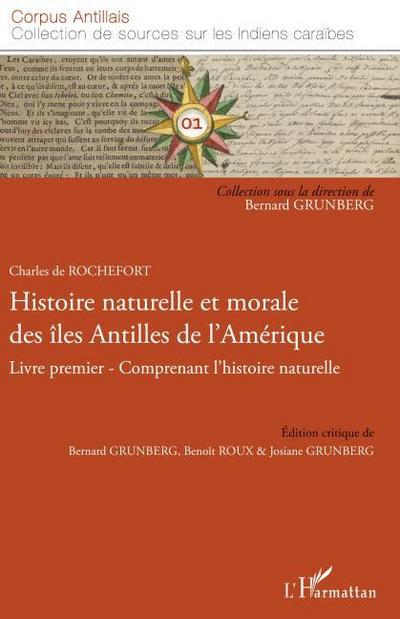 Histoire naturelle et morale des îles Antilles de l’Amérique