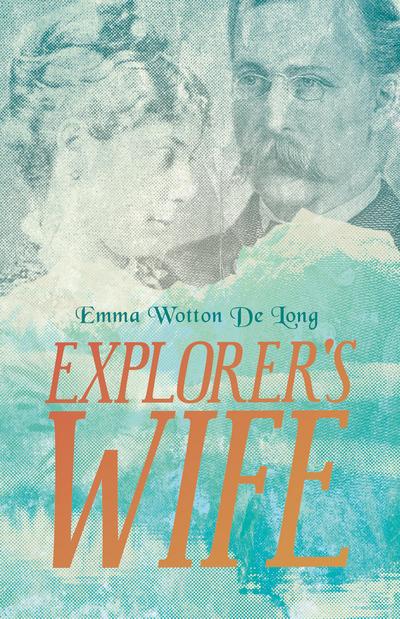 Explorer’s Wife