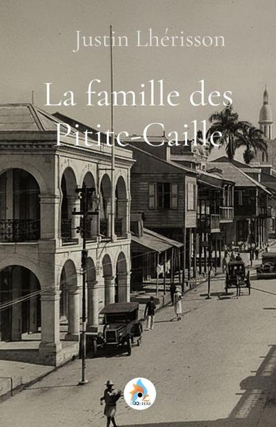 La famille des Pitite-Caille
