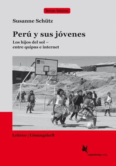 Perú y sus jóvenes (Lehrerheft)
