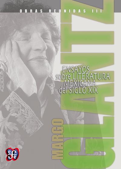 Obras reunidas III. Ensayos sobre la literatura popular mexicana del siglo XIX
