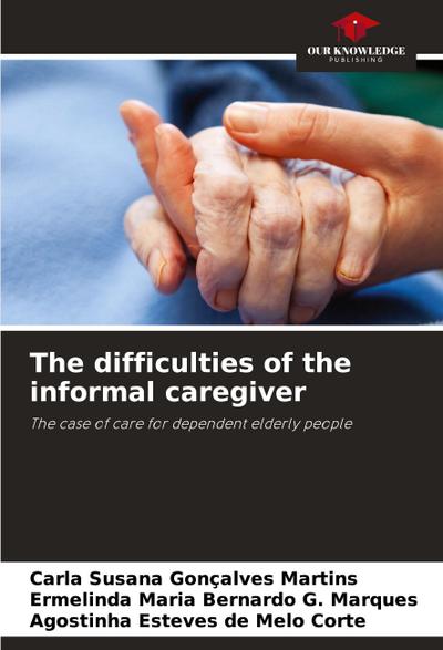 The difficulties of the informal caregiver