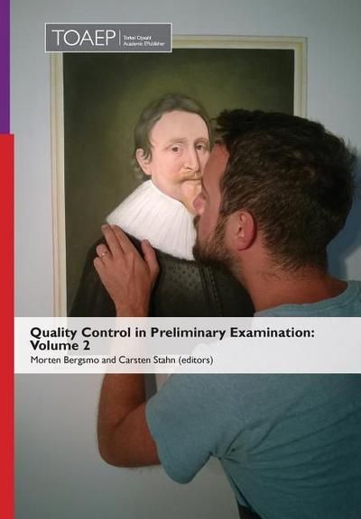 Quality Control in Preliminary Examination: Volume 2
