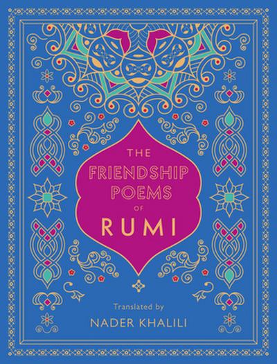 The Friendship Poems of Rumi