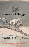 Harvest of Hunger (Sutherlands in China trilogy, #1)