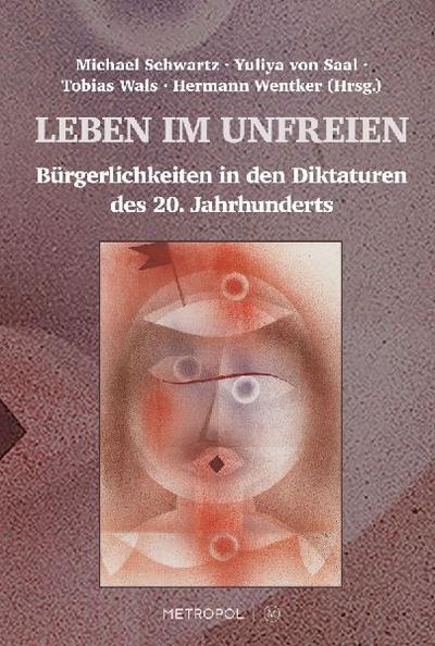Leben im Unfreien