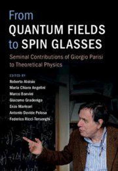 From Quantum Fields to Spin Glasses