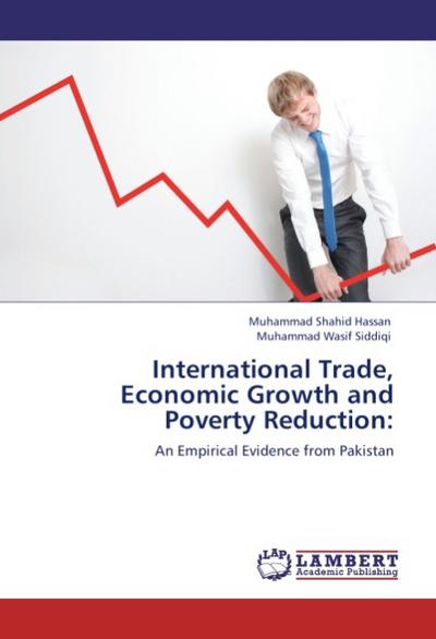 International Trade, Economic Growth and Poverty Reduction: