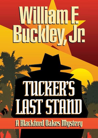 Tucker’s Last Stand