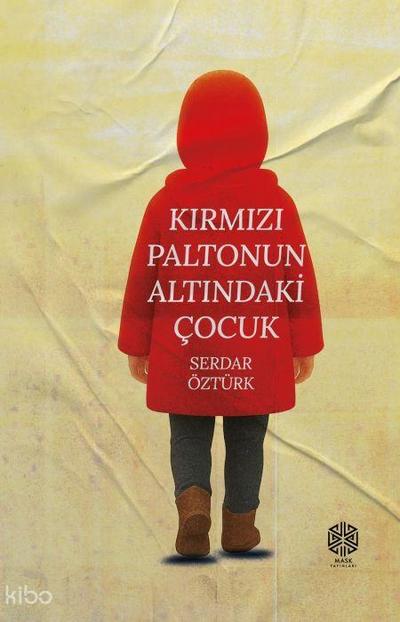 Kirmizi Paltonun Altindaki Cocuk