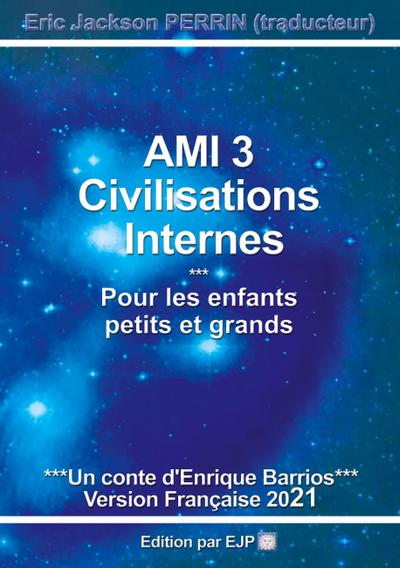 AMI 3 - CIVILISATIONS INTERNES