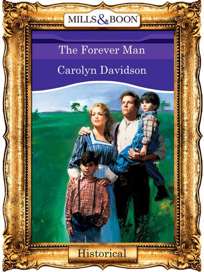 The Forever Man (Mills & Boon Vintage 90s Modern)