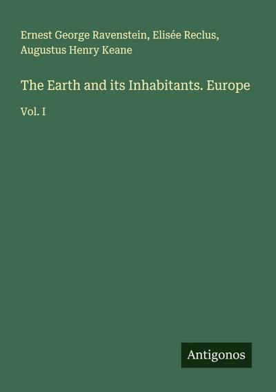 The Earth and its Inhabitants. Europe