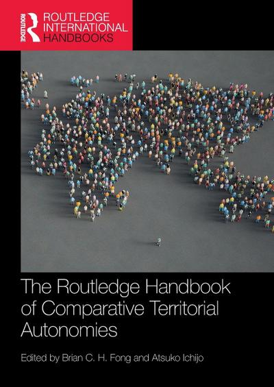 The Routledge Handbook of Comparative Territorial Autonomies
