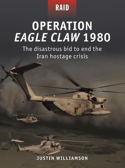 Operation Eagle Claw 1980; .