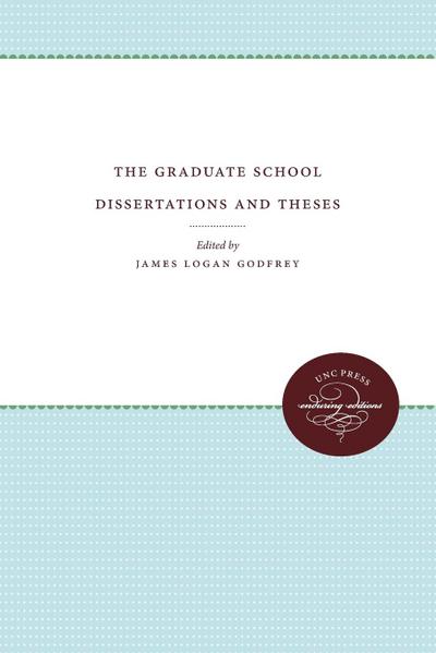 The Graduate School Dissertations and Theses