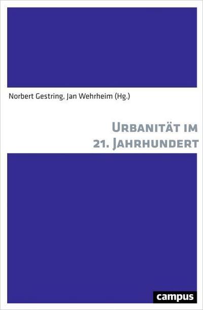 Urbanität im 21. Jahrhundert