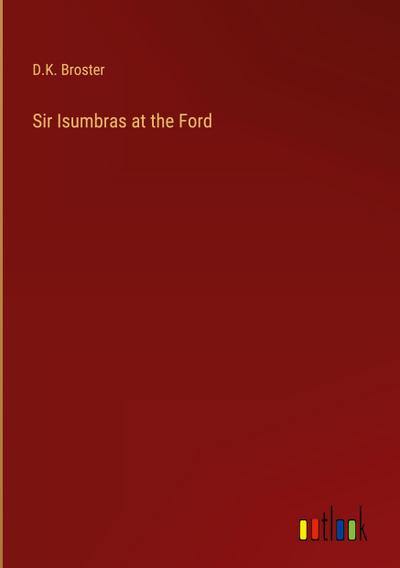 Sir Isumbras at the Ford