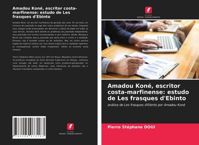 Amadou Koné, escritor costa-marfinense: estudo de Les frasques d’Ebinto