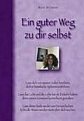 Ein guter Weg zu dir selbst