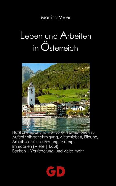 Leben und Arbeiten in Österreich