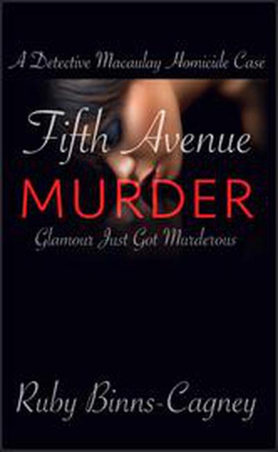 Fifth Avenue Murder (A Detective Macaulay Homicide Case, #4)