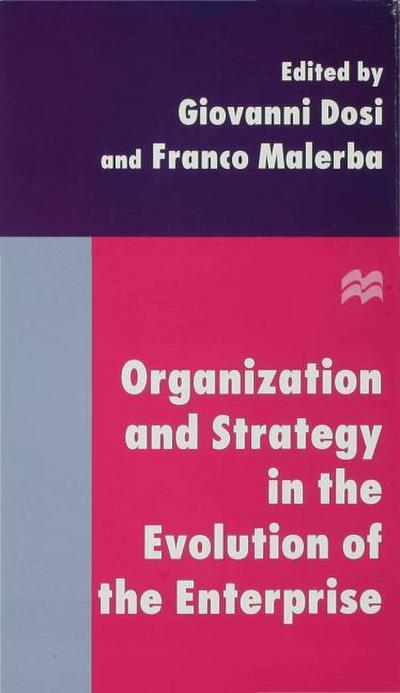 Organization and Strategy in the Evolution of the Enterprise