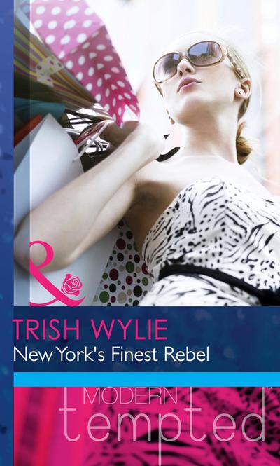 New York’s Finest Rebel (Mills & Boon Modern Heat)