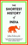 The Shortest History of India