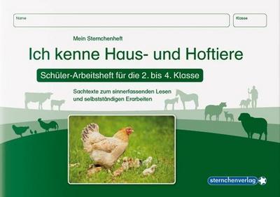 Ich kenne Haus- und Hoftiere - Schülerarbeitsheft für die 2. bis 4. Klasse 