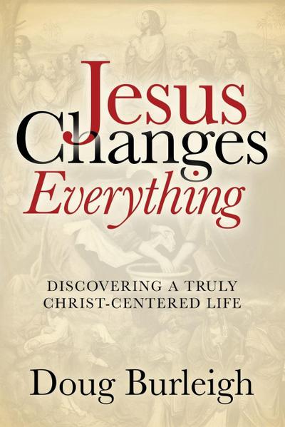 Jesus Changes Everything