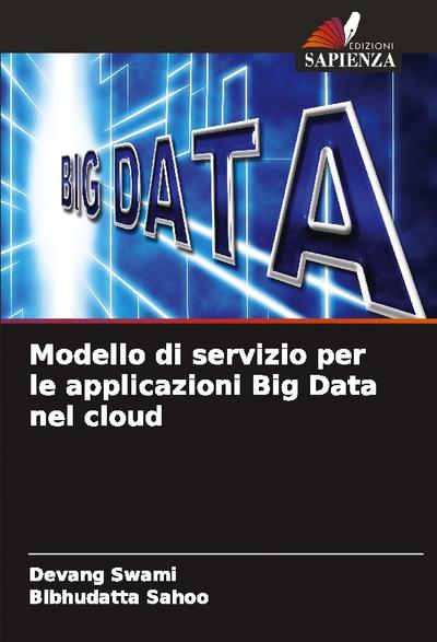 Modello di servizio per le applicazioni Big Data nel cloud