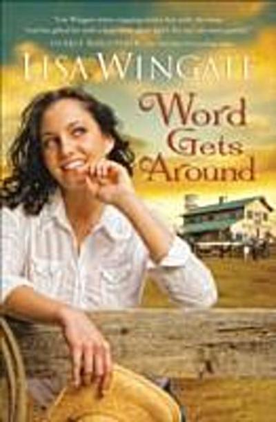 Word Gets Around (Welcome to Daily, Texas Book #2)