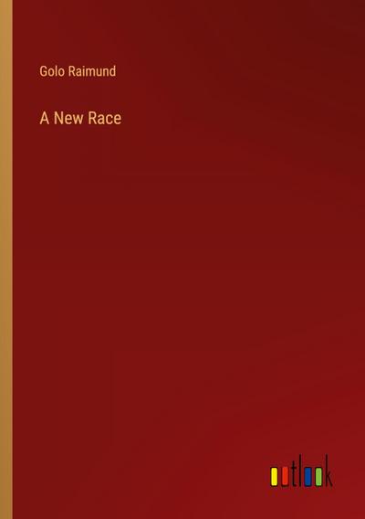 A New Race