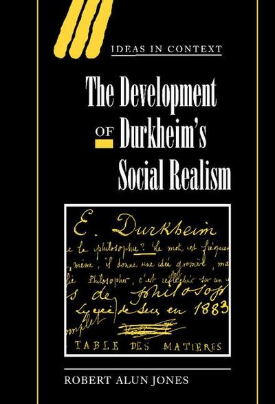 The Development of Durkheim’s Social Realism