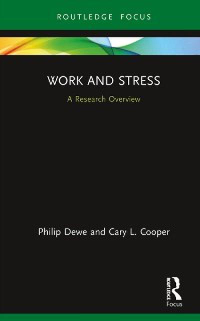 Work and Stress: A Research Overview