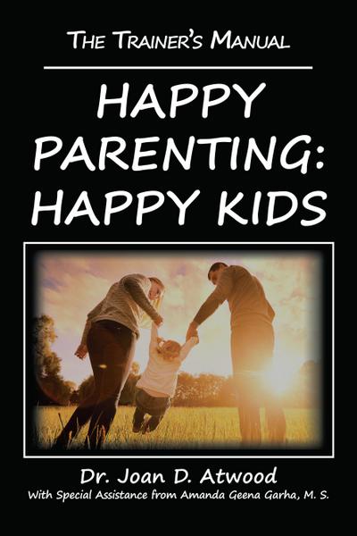 Happy Parenting: Happy Kids